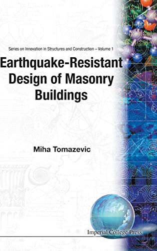 Earthquake-Resistant Design of Masonry Buildings (Series on Innovations in Structures and Construction , Vol 1, Band 1)