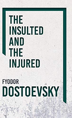 The Insulted and the Injured