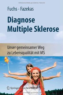 Diagnose Multiple Sklerose: Unser gemeinsamer Weg zu Lebensqualität mit MS