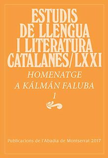 Homenatge a Kálmán Faluba,1 (Estudis de Llengua i Literatura Catalanes, Band 71)