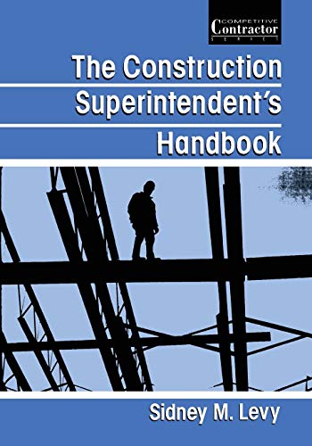 The Construction Superintendent's Handbook