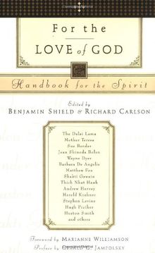 For the Love of God: Handbook for the Spirit