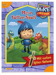 Mike der Ritter, Mein Tattoo-Spaß: Mit coolen Ritter-Tattoos!