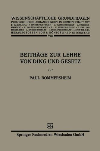Beiträge zur Lehre von Ding und Gesetz (Wissenschaftliche Grundfragen)
