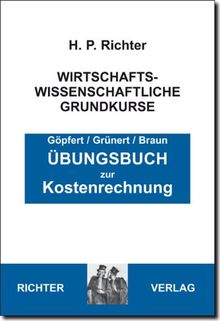 Übungsbuch zur Kostenrechnung