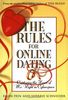 The Rules for Online Dating: Capturing the Heart of Mr. Right in Cyberspace