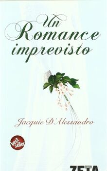 UN ROMANCE IMPREVISTO (ZETA BOLSILLO)