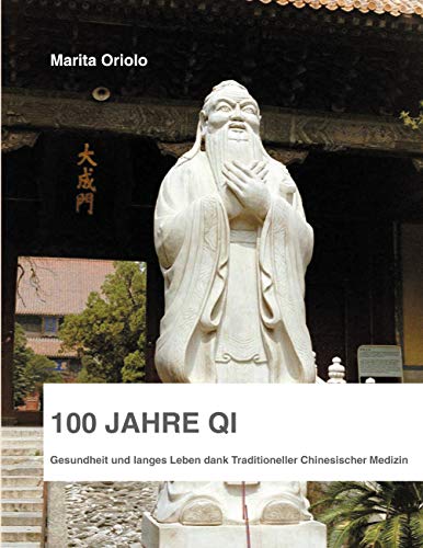 100 Jahre Qi: Gesundheit und langes Leben dank Traditioneller Chinesischer Medizin