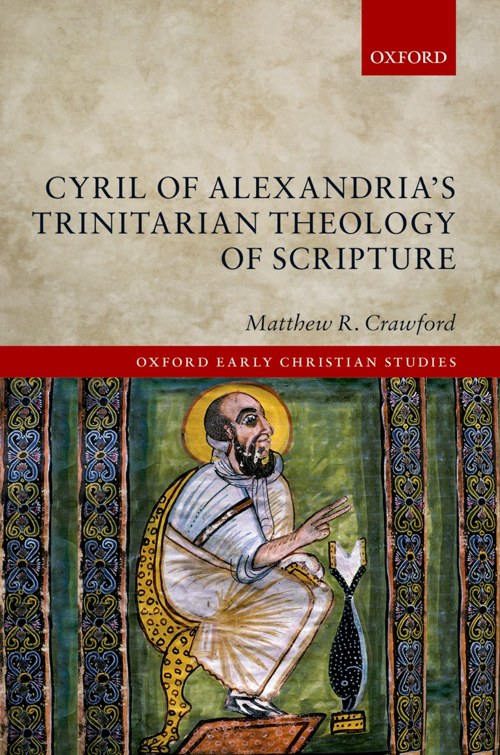 CYRIL OF ALEXAN TRIN THEO SCRIPT OECS C (Oxford Early Christian Studies)