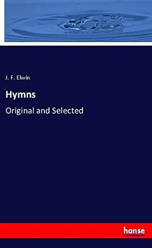 Hymns: Original and Selected