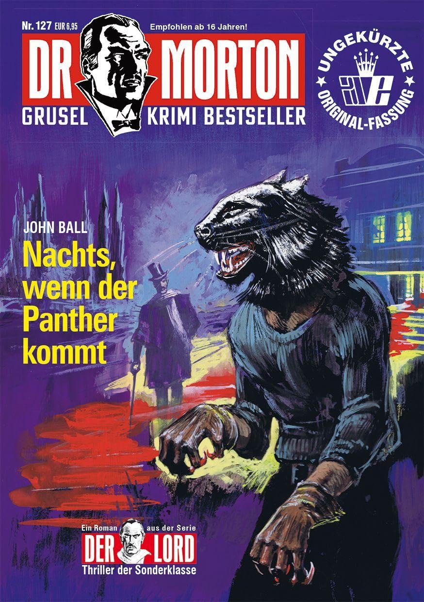 Dr. Morton Nr. 127: Nachts, wenn der Panther kommt (Dr. Morton: Grusel-Krimi-Bestseller)