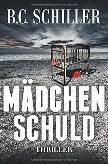 Mädchenschuld - Thriller