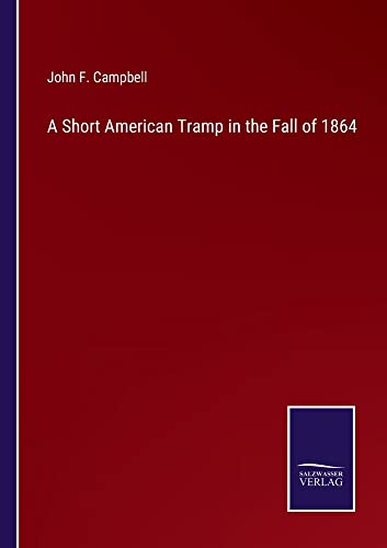 A Short American Tramp in the Fall of 1864