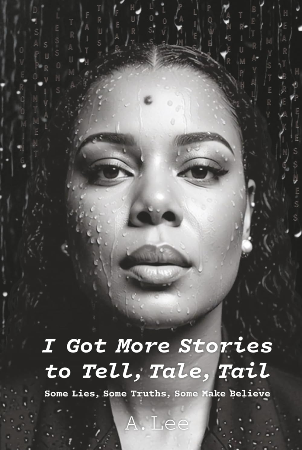 I Got More Stories to Tell, Tale, Tail