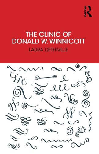 The Clinic of Donald W. Winnicott