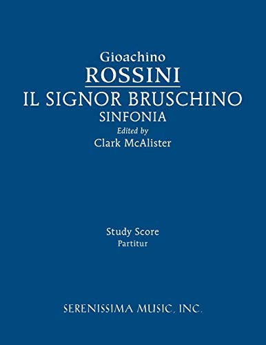 Il Signor Bruschino Sinfonia: Study score