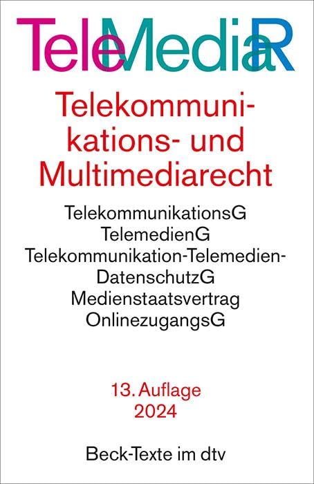 Telemediarecht: Telekommunikations- und Multimediarecht Telekommunikationsgesetz, Gesetz über digitale Dienste (Auszug), Gesetz über digitale Märkte ... (Auszug) - Rechtsstand: 15. Januar 2024