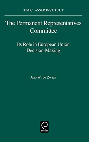 The Permanent Representat.Committee: Its Role in European Union Decision-Making (0)