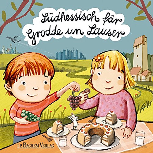 Südhessisch fär Grodde un Lauser Pappband