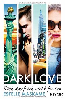 DARK LOVE - Dich darf ich nicht finden: Roman (DARK-LOVE-Serie, Band 2)