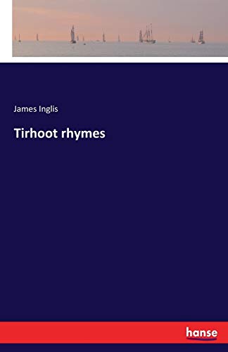 Tirhoot rhymes