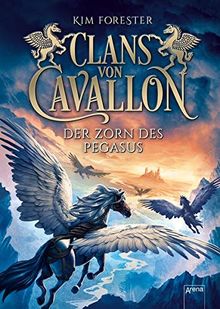 Clans von Cavallon / Clans von Cavallon (1). Der Zorn des Pegasus