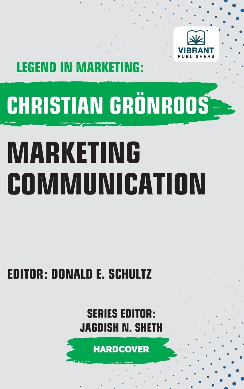 Marketing Communication (Legend in Marketing, Band 55)
