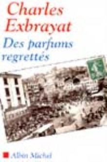 Les parfums regrettés