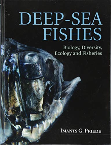 Deep-Sea Fishes: Biology, Diversity, Ecology and Fisheries
