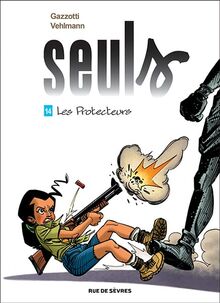 Seuls. Vol. 14. Les protecteurs