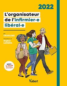 L'organisateur de l'infirmier.e libéral.e : 2022