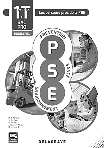 Prévention Santé Environnement (PSE) 1re, Tle Bacs Pros industriels (2016) - Spécimen