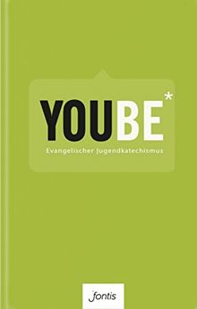 YOUBE (Textausgabe): Evangelischer Jugendkatechismus