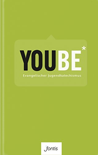 YOUBE - Evangelischer Jugendkatechismus (Textausgabe) - Dominik Klenk Roland Werner Bernd Wannenwetsch Kartoniert (TB)