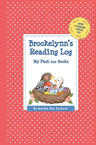 Brookelynn's Reading Log: My First 200 Books (GATST) (Grow a Thousand Stories Tall)