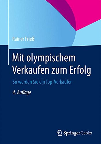 Mit olympischem Verkaufen zum Erfolg: So werden Sie ein Top-Verkäufer