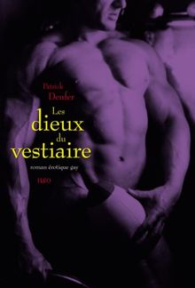 Les dieux du vestiaire von Denfer, Patrick | Buch | Zustand gut