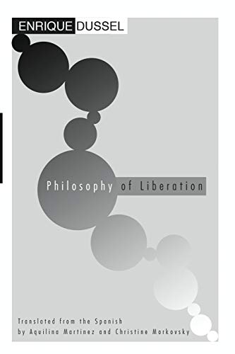 Enrique Dussel Philosophy Of Liberation