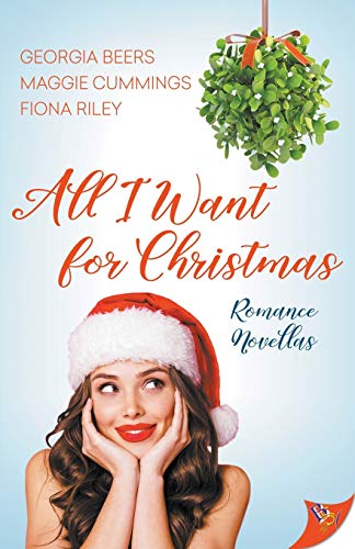 Georgia Beers All I Want For Christmas, Romance Novellas