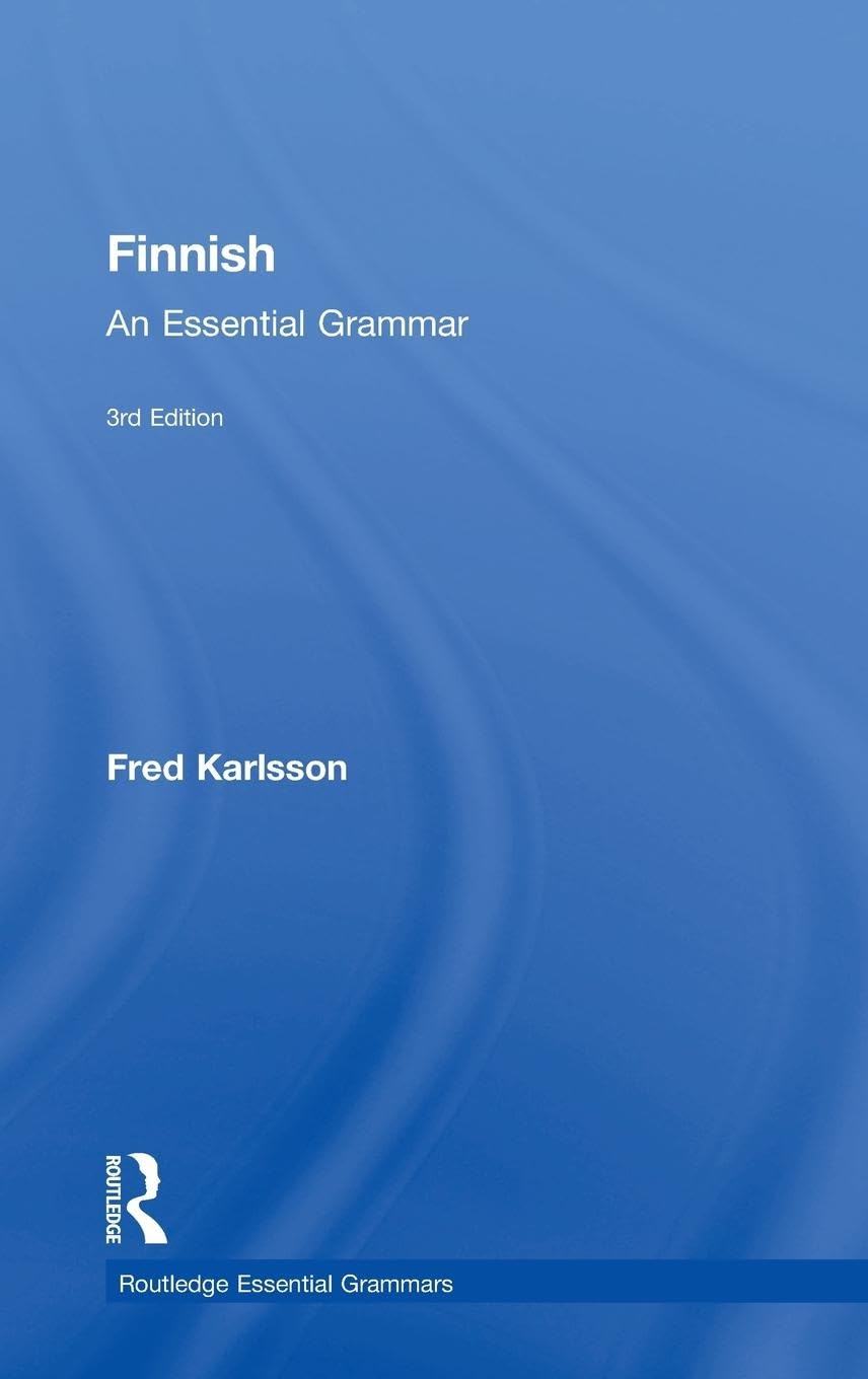 Finnish: An Essential Grammar (Routledge Essential Grammars)