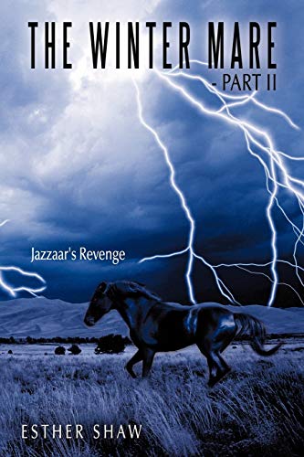 The Winter Mare - Part II: Jazzaar's Revenge