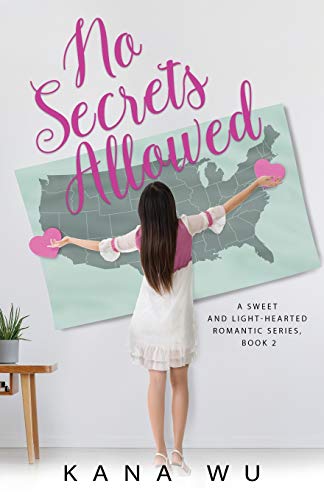 No Secrets Allowed (A Sweet and Light-Hearted Romantic, Band 2)