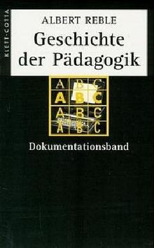 Geschichte der Pädagogik. Dokumentationsband