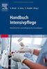 Handbuch Intensivpflege: Medizinische und pflegerische Grundlagen