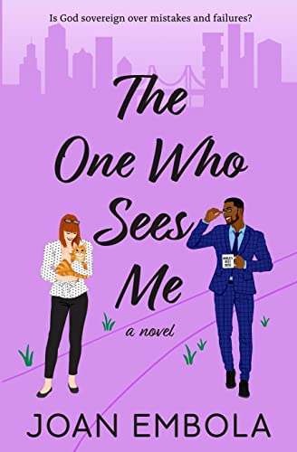 The One Who Sees Me: A Contemporary Christian Workplace Romance: A Christian Workplace Romance (Sovereign Love, Band 3)