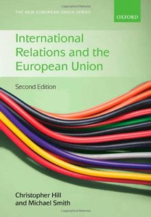 International Relations and the European Union (New European Union)