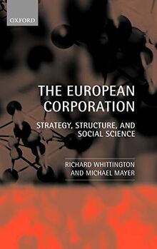 The European Corporation: Strategy, Structure, and Social Science