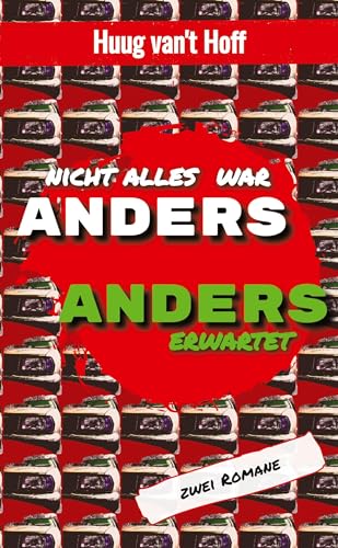 Nicht alles war Anders: Anders erwartet