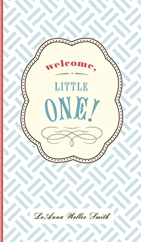 Welcome, Little One!: A Modern Minimalist Journal for Baby's First Year