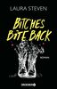 Bitches Bite Back: Roman (Izzy O'Neill, Band 2)